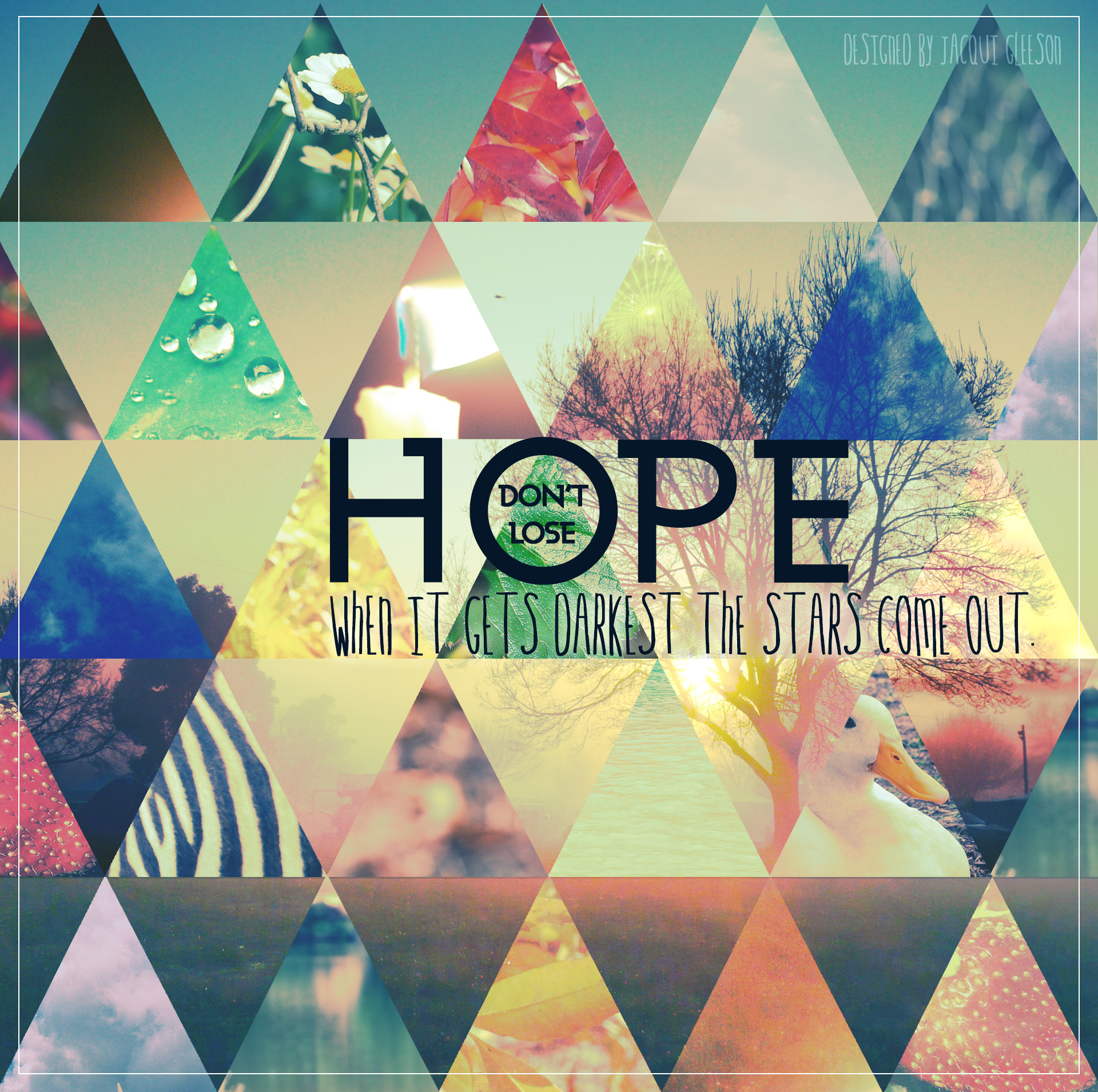  Graphic created to remind myself of the importance of hope.&nbsp; 