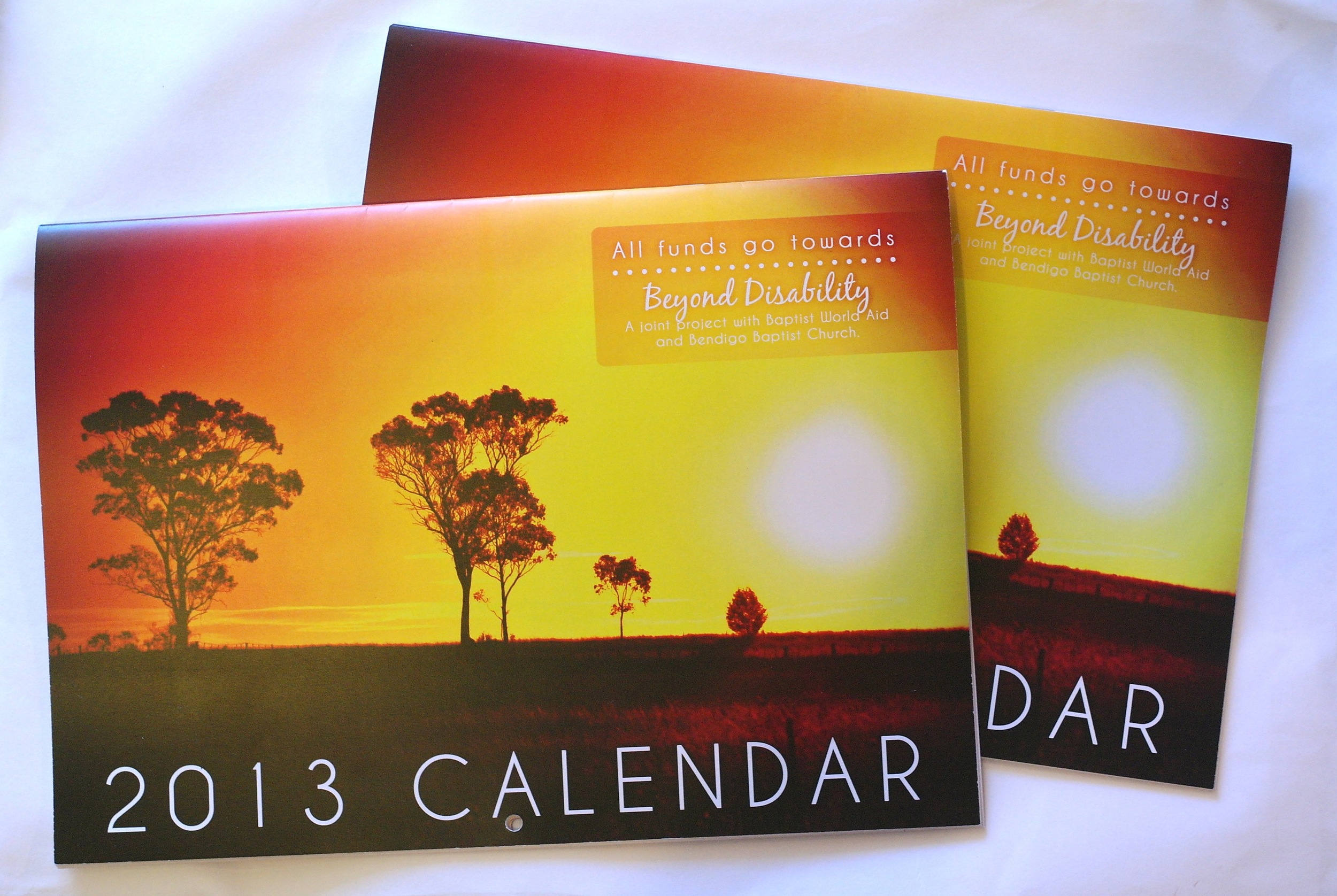  2013 Calendars created to raise money&nbsp;for Beyond Disability (A Baptist World Aid&nbsp;initiative in Cambodia).&nbsp;We raised a total of&nbsp;$2,016. 