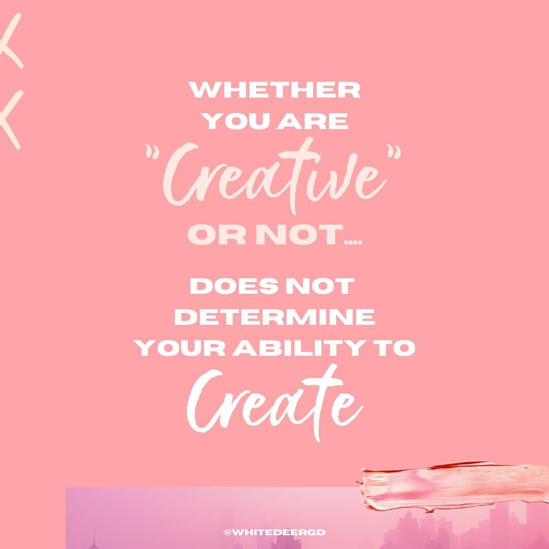 What if I told you that you that even if you weren&rsquo;t &ldquo;creative&rdquo; that you still had the ability to create?

Seems obvious, right?

BUT I talk to so many people who simply box themselves in and say - &ldquo;oh I&rsquo;m not creative, 